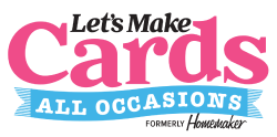 Let's Make Cards - All occasions | Formerly Homemaker