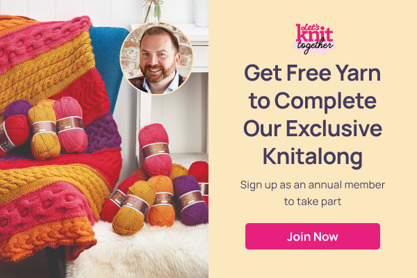 Let's Knit Together | Get Free Yarn to Complete Our Exclusive Knitalong | Sign up as an annual member to take part | Join Now
